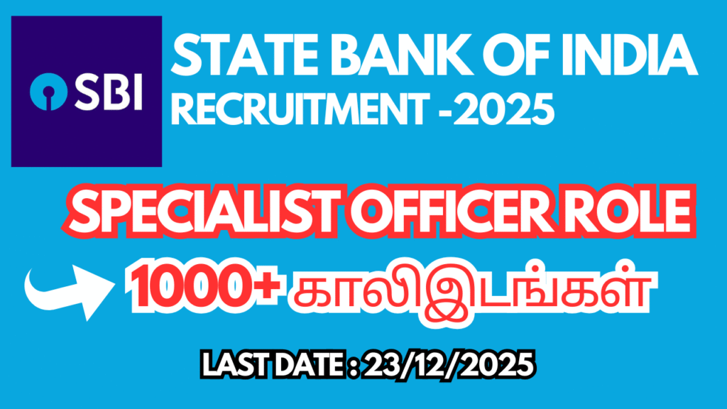 SBI SO Recruitment 2025, SBI SO Apply Online, Specialist Officer Jobs 2025, SBI Banking Jobs, SBI Careers 2025, Bank SO Vacancies, TN Velai Vaaipu Jobs